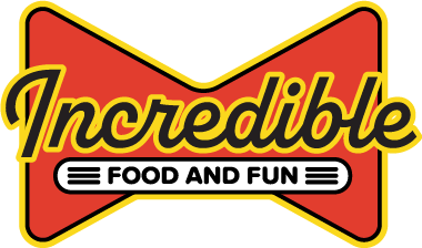 Incredible Food & Fun