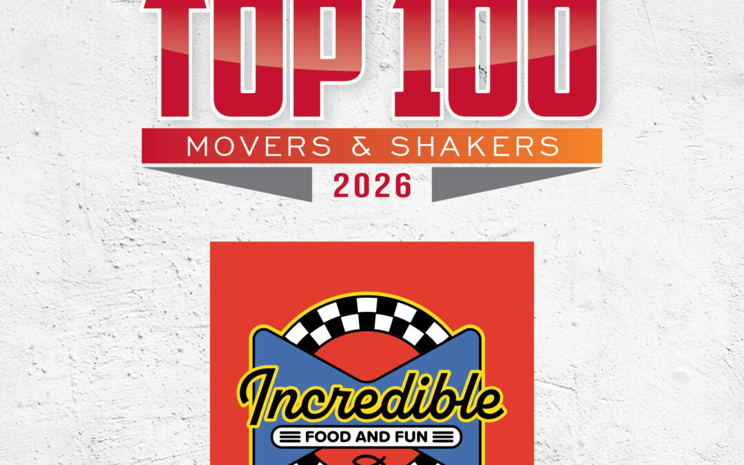 Incredible Food and Fun Recognized as a 2026 Top 100 Movers & Shakers at the International Pizza Expo